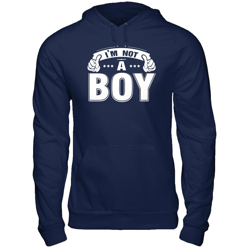 I'm Not A Boy T-Shirt & Hoodie | Teecentury.com