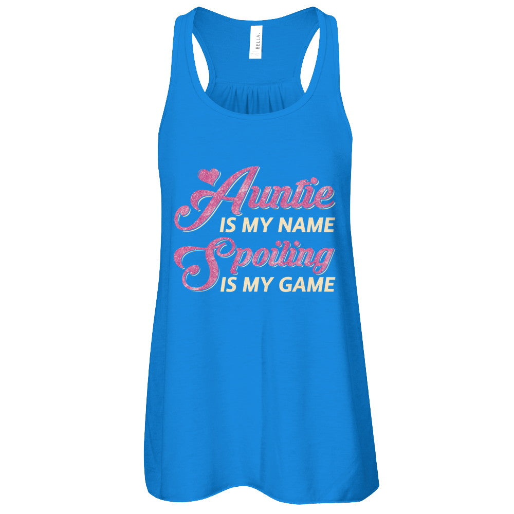 Auntie Is My Name Spoiling Is My Game T-Shirt & Tank Top | Teecentury.com