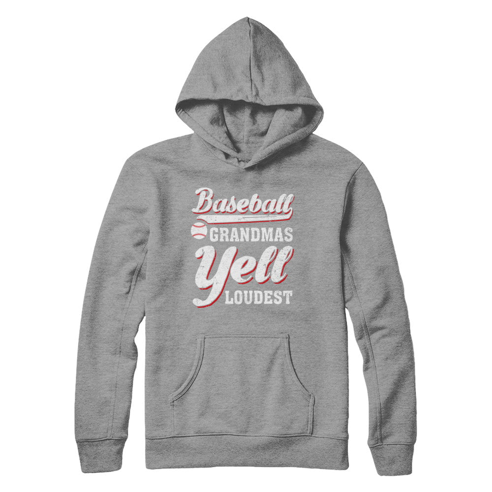 Baseball Grandmas Yell Loudest T-Shirt & Hoodie | Teecentury.com