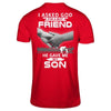 I Asked God For A Best Friend He Gave Me My Son T-Shirt & Hoodie | Teecentury.com