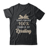 Today's Forecast 100% Chance Of Reading Book T-Shirt & Hoodie | Teecentury.com