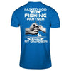 I Asked God For A Fishing Partner He Sent Me My Grandson T-Shirt & Hoodie | Teecentury.com