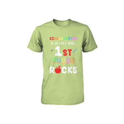 Kindergarten Is So Last Year 1st Grade Rocks Youth Youth Shirt | Teecentury.com