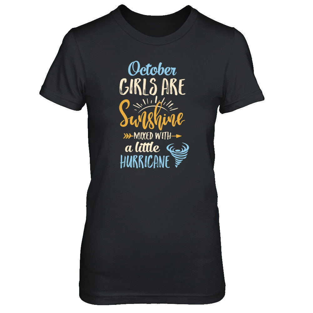 October Girls Birthday Sunshine Mixed Little Hurricane T-Shirt & Tank Top | Teecentury.com