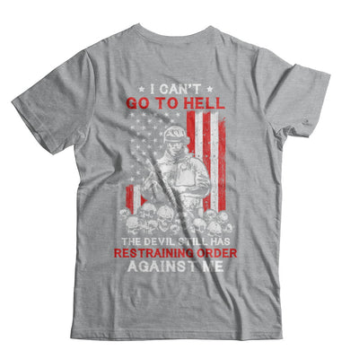 I Cant Go To Hell The Devil Against Me Army Veteran T-Shirt & Hoodie | Teecentury.com