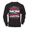 I'm Proud Mom Of Three Freaking Awesome Daughters T-Shirt & Hoodie | Teecentury.com