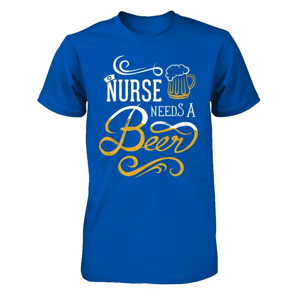 Nurse Needs A Beer T-Shirt & Hoodie | Teecentury.com