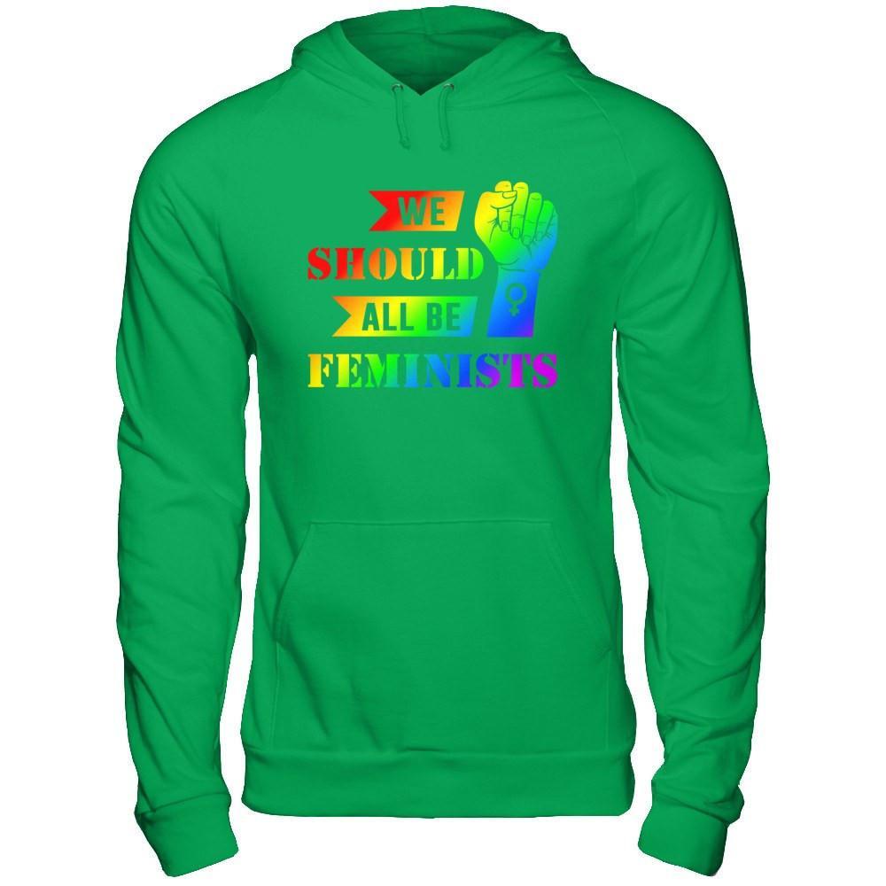 We Should All Be Feminists Lgbt T-Shirt & Hoodie | Teecentury.com
