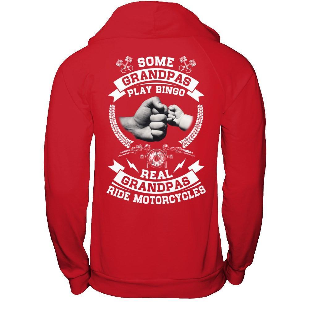 Some Grandpas Play Bingo Real Grandpas Ride Motorcycles T-Shirt & Hoodie | Teecentury.com