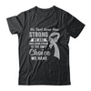 Being Strong Choice Parkinson's Disease Brain Cancer T-Shirt & Hoodie | Teecentury.com