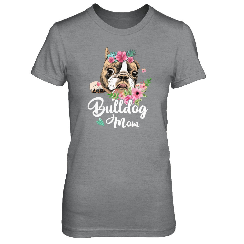 Bulldog Mom Funny Dog Mom Gift Idea T-Shirt & Tank Top | Teecentury.com