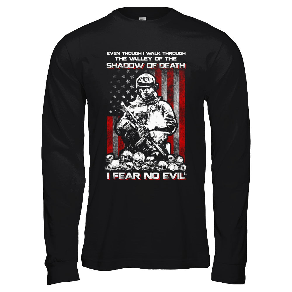 Veteran I Walk Through Shadow Of Death I Fear No Evil T-Shirt & Hoodie | Teecentury.com