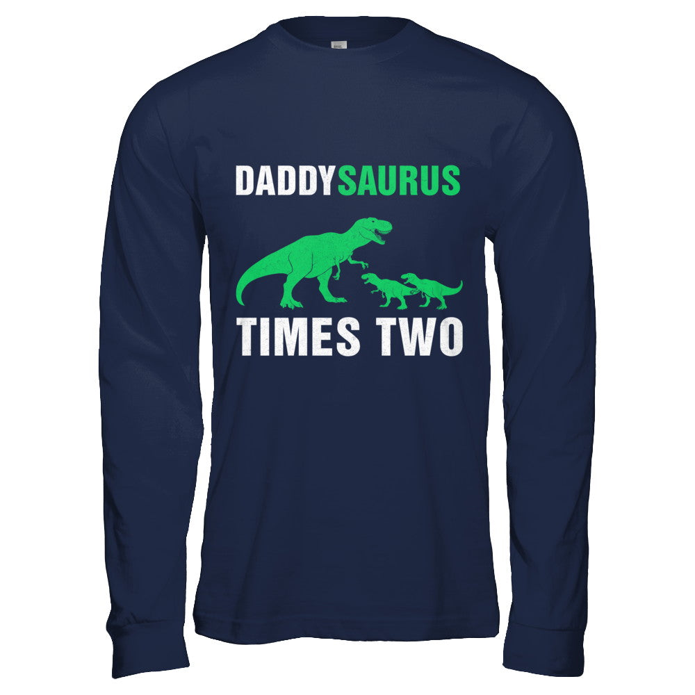 Daddysaurus Times Two Twins Fathers Day T-Shirt & Hoodie | Teecentury.com