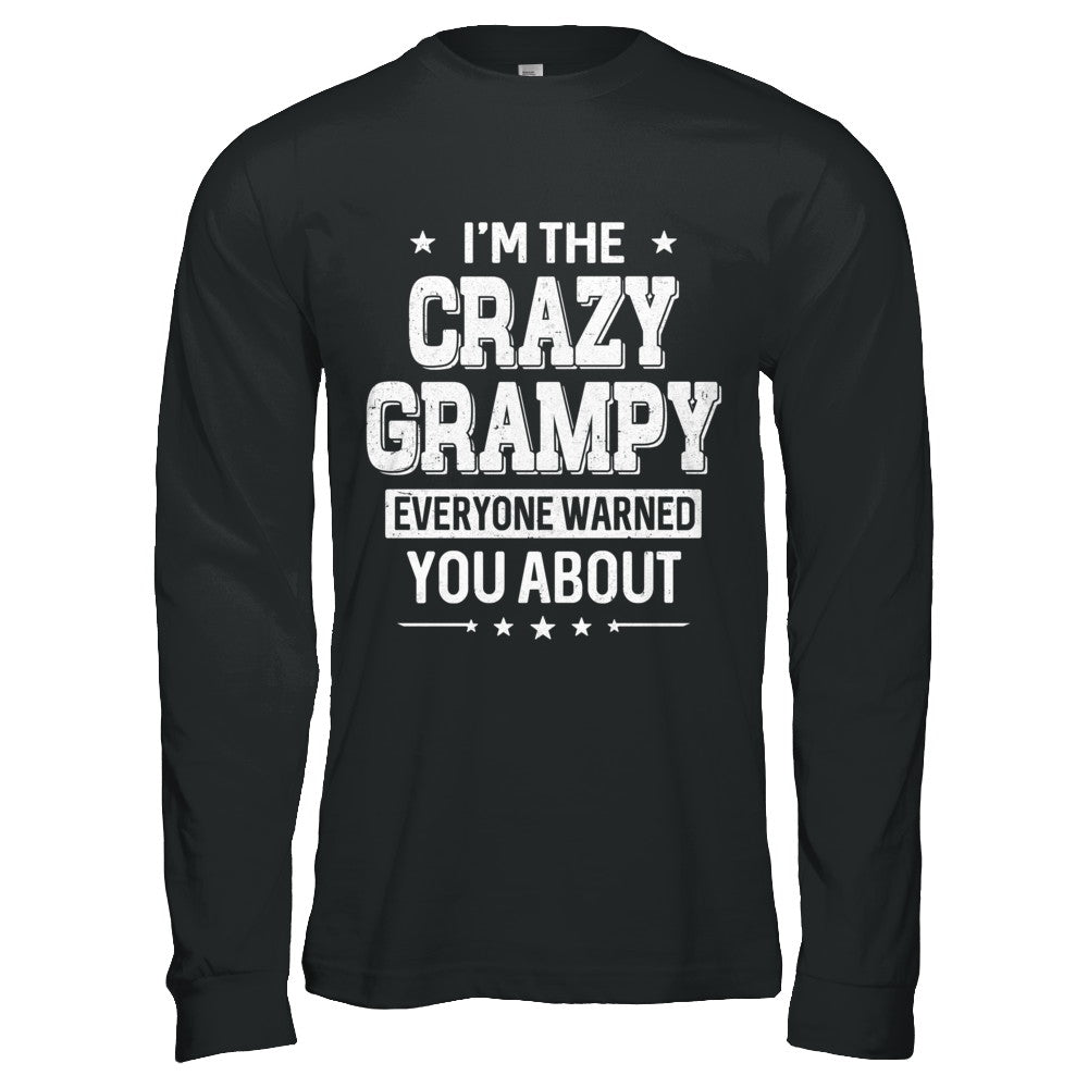 I'm The Crazy Grampy Papa Grandpa Fathers Day T-Shirt & Hoodie | Teecentury.com