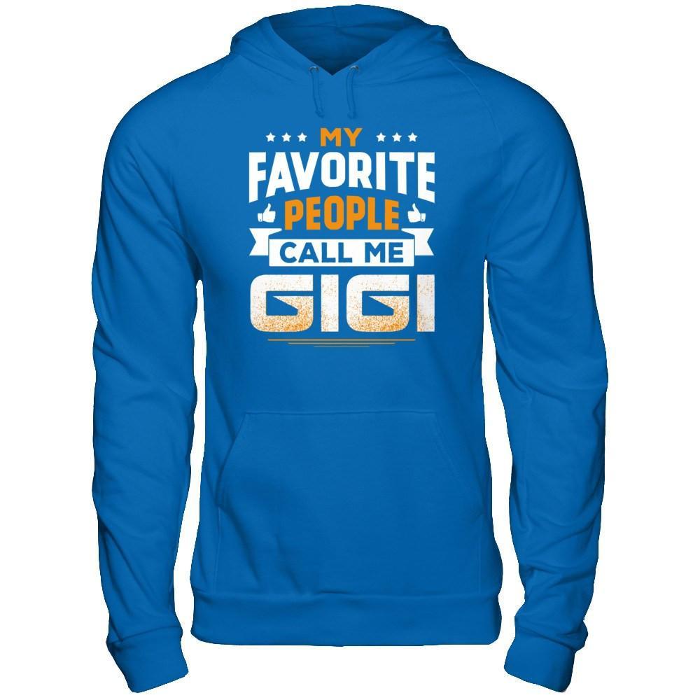 My Favorite People Call Me Gigi T-Shirt & Hoodie | Teecentury.com