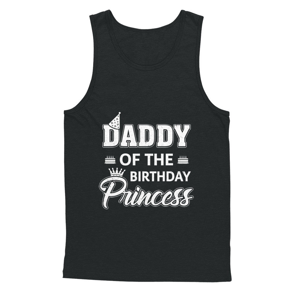 Daddy Of The Birthday Princess Fathers Day T-Shirt & Hoodie | Teecentury.com