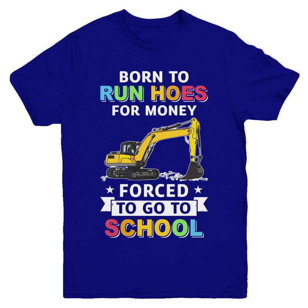 Born To Run Hoes For Money Forced To Go To School Youth Youth Shirt | Teecentury.com