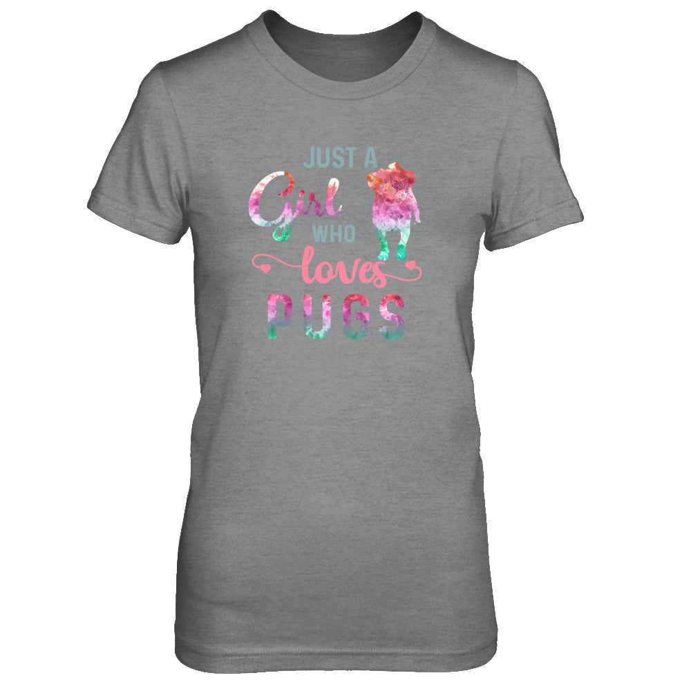 Just A Girl Who Loves Pugs Pug Lover T-Shirt & Tank Top | Teecentury.com
