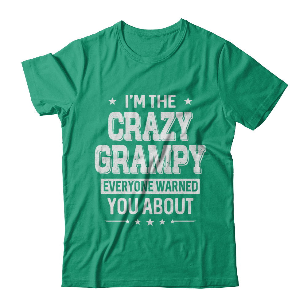 I'm The Crazy Grampy Papa Grandpa Fathers Day T-Shirt & Hoodie | Teecentury.com