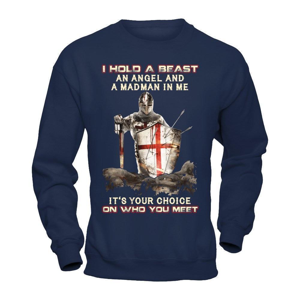Knight Templar I Hold A Beast An Angel And A Madman In Me T-Shirt & Hoodie | Teecentury.com