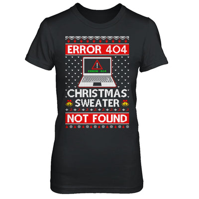 Error 404 Ugly Christmas Sweater Not Foud Computer T-Shirt & Sweatshirt | Teecentury.com