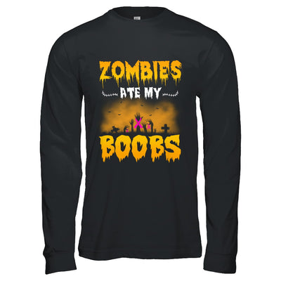 Zombies Ate My Boobs Breast Cancer Pink Halloween T-Shirt & Hoodie | Teecentury.com