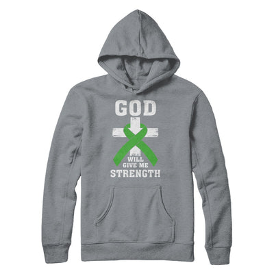 God Will Give Me Strength Green Awareness Ribbon Gift T-Shirt & Hoodie | Teecentury.com