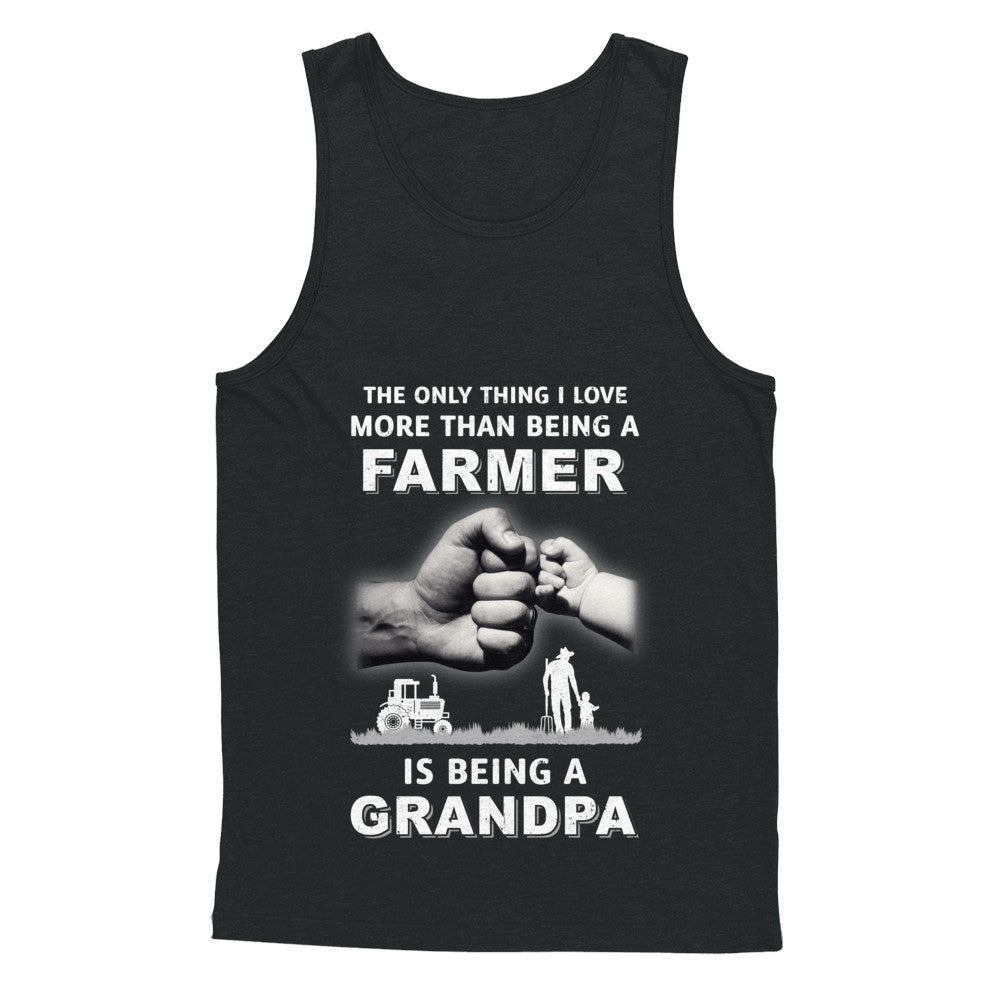 Love More Than Farmer Being A Grandpa Fathers Day T-Shirt & Hoodie | Teecentury.com