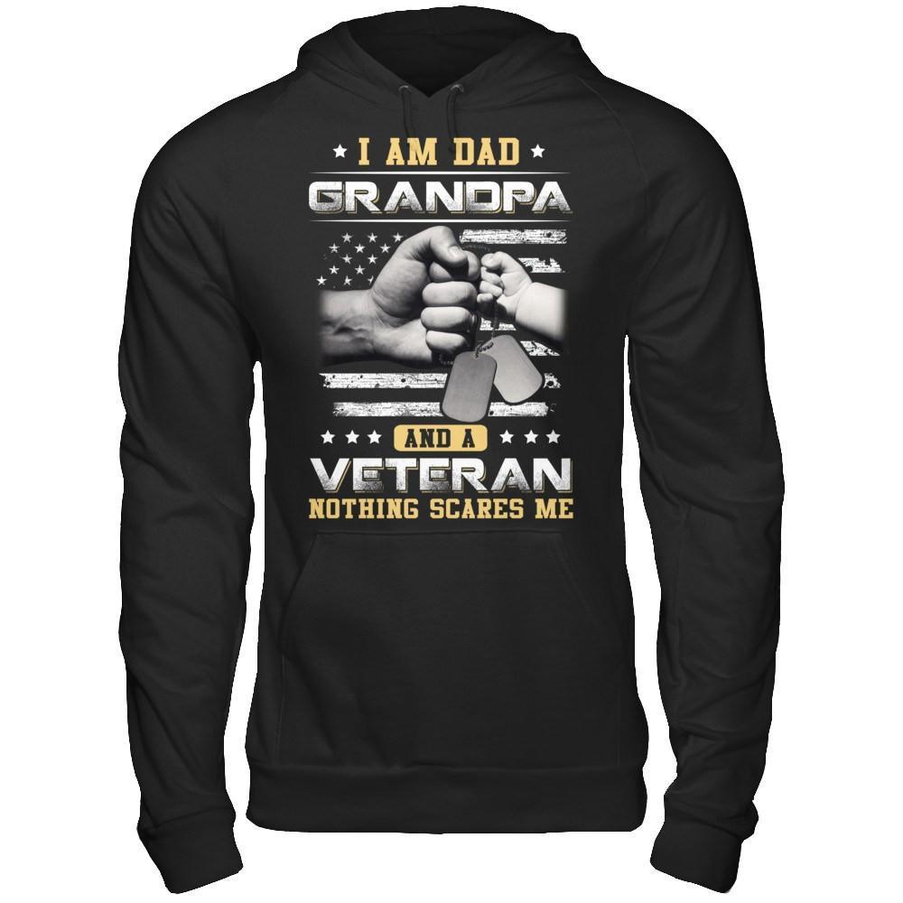 I'm A Dad Grandpa And A Veteran Nothing Scares Me T-Shirt & Hoodie | Teecentury.com