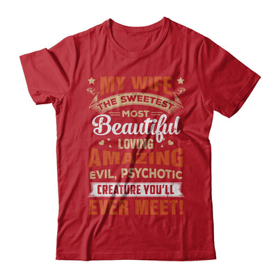 My Wife The Sweetest Most Beautiful Loving Amazing T-Shirt & Hoodie | Teecentury.com