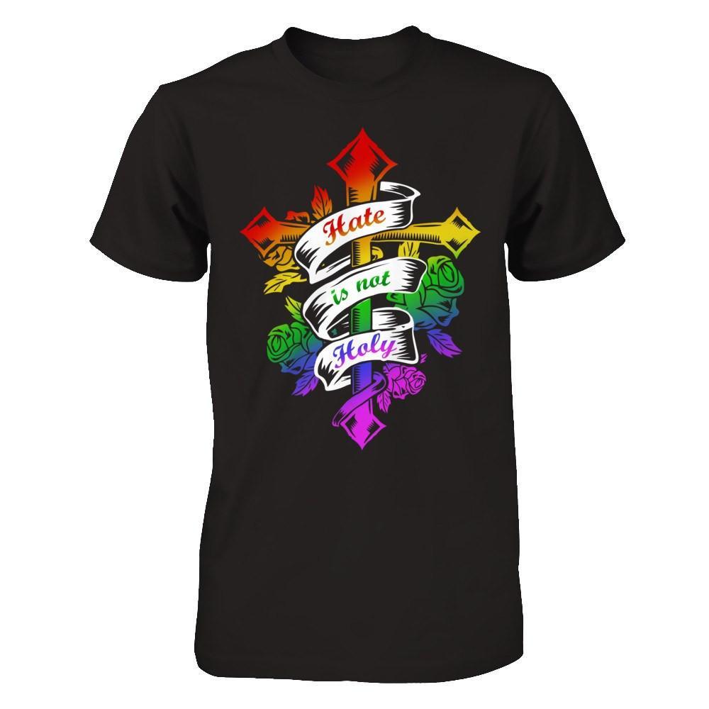 Hate Is Not Holy T-Shirt & Hoodie | Teecentury.com