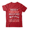 Merry Christmas Brother A Gift From Your Sister Sweater T-Shirt & Sweatshirt | Teecentury.com