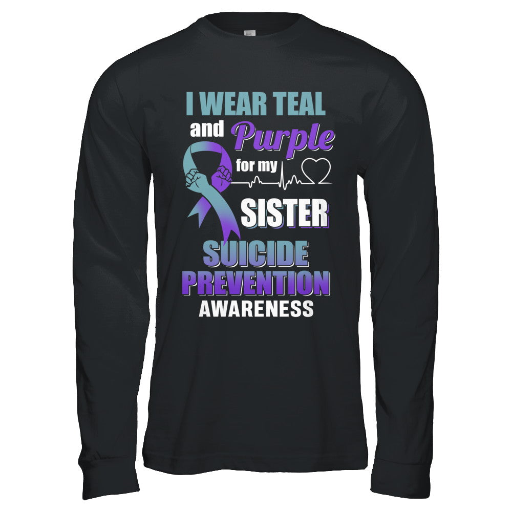 I Wear Teal Purple For My Sister Suicide Prevention T-Shirt & Hoodie | Teecentury.com