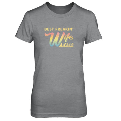 Best Freakin' Wife Ever T-Shirt & Tank Top | Teecentury.com