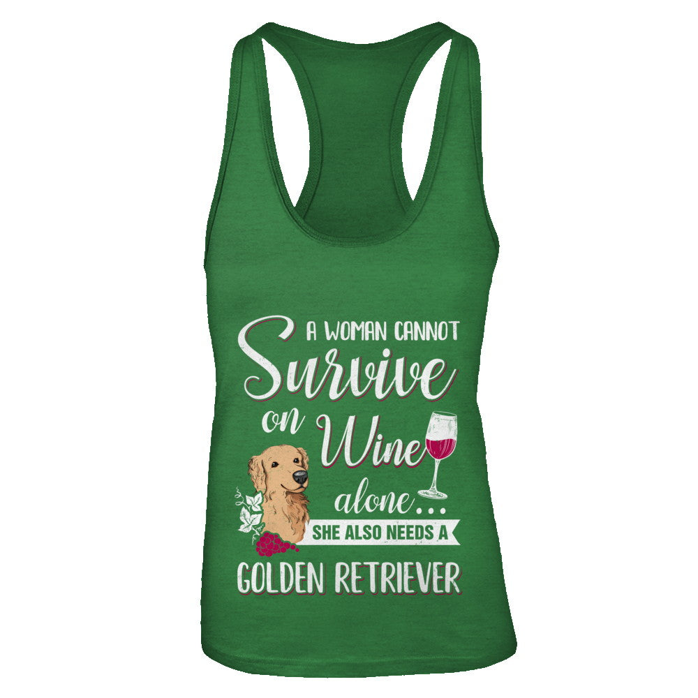 A Woman Can't Survive On Wine Alone Golden Retriever Dog T-Shirt & Tank Top | Teecentury.com