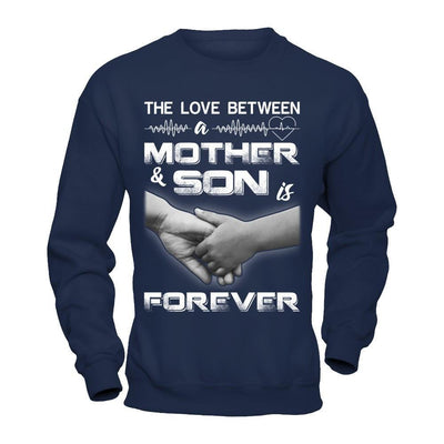 The Love Between A Mother And Son Is Forever T-Shirt & Hoodie | Teecentury.com