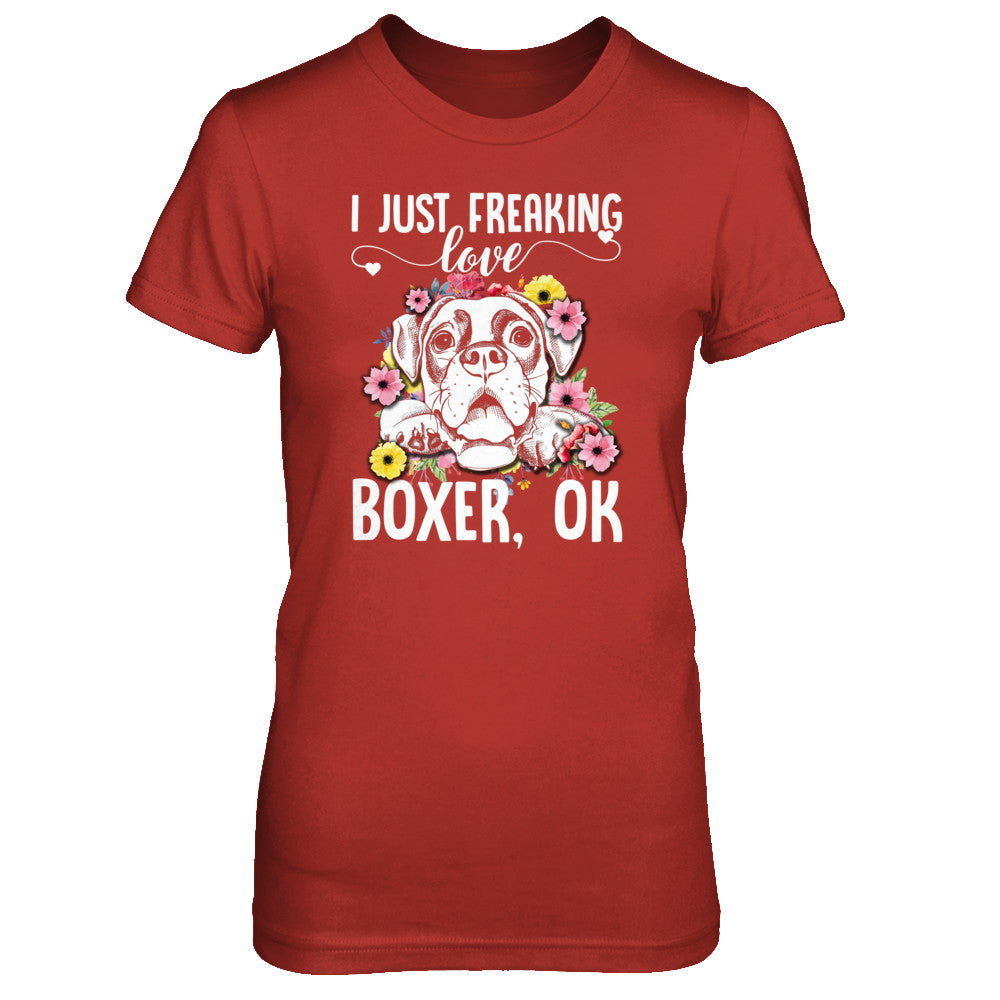 Dog I Just Freaking Love Boxer T-Shirt & Tank Top | Teecentury.com