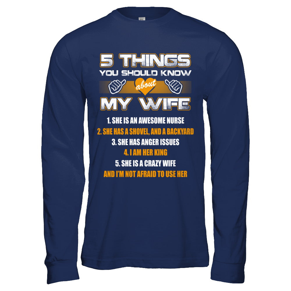 5 Things You Should Know About My Wife She Is Awesome Nurse T-Shirt & Hoodie | Teecentury.com