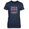 I'm Not 40 I Am 18 Years Old 1982 40th Birthday Gift T-Shirt & Tank Top | Teecentury.com