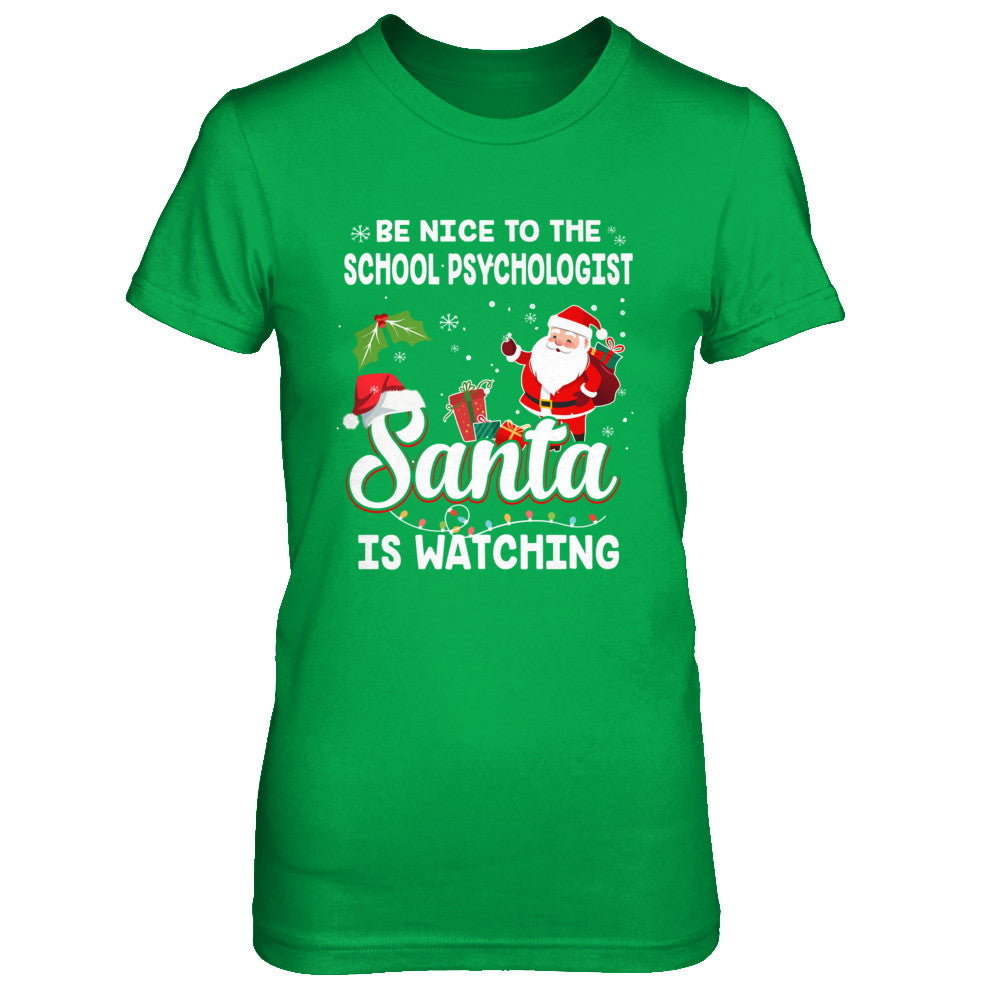 Be Nice To The School Psychologist Santa Is Watching T-Shirt & Sweatshirt | Teecentury.com