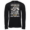 I Have Two Titles Veteran And Grampa T-Shirt & Hoodie | Teecentury.com