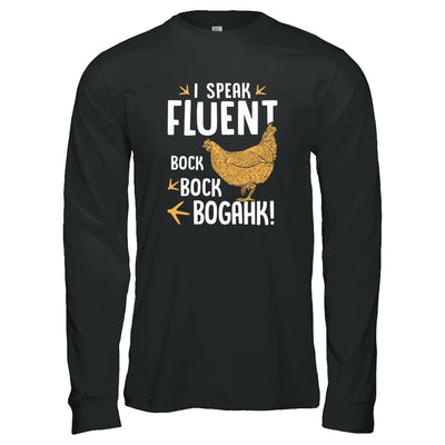 I Speak Fluent Bock Bock Bogahk Famer Funny Chicken T-Shirt & Tank Top | Teecentury.com