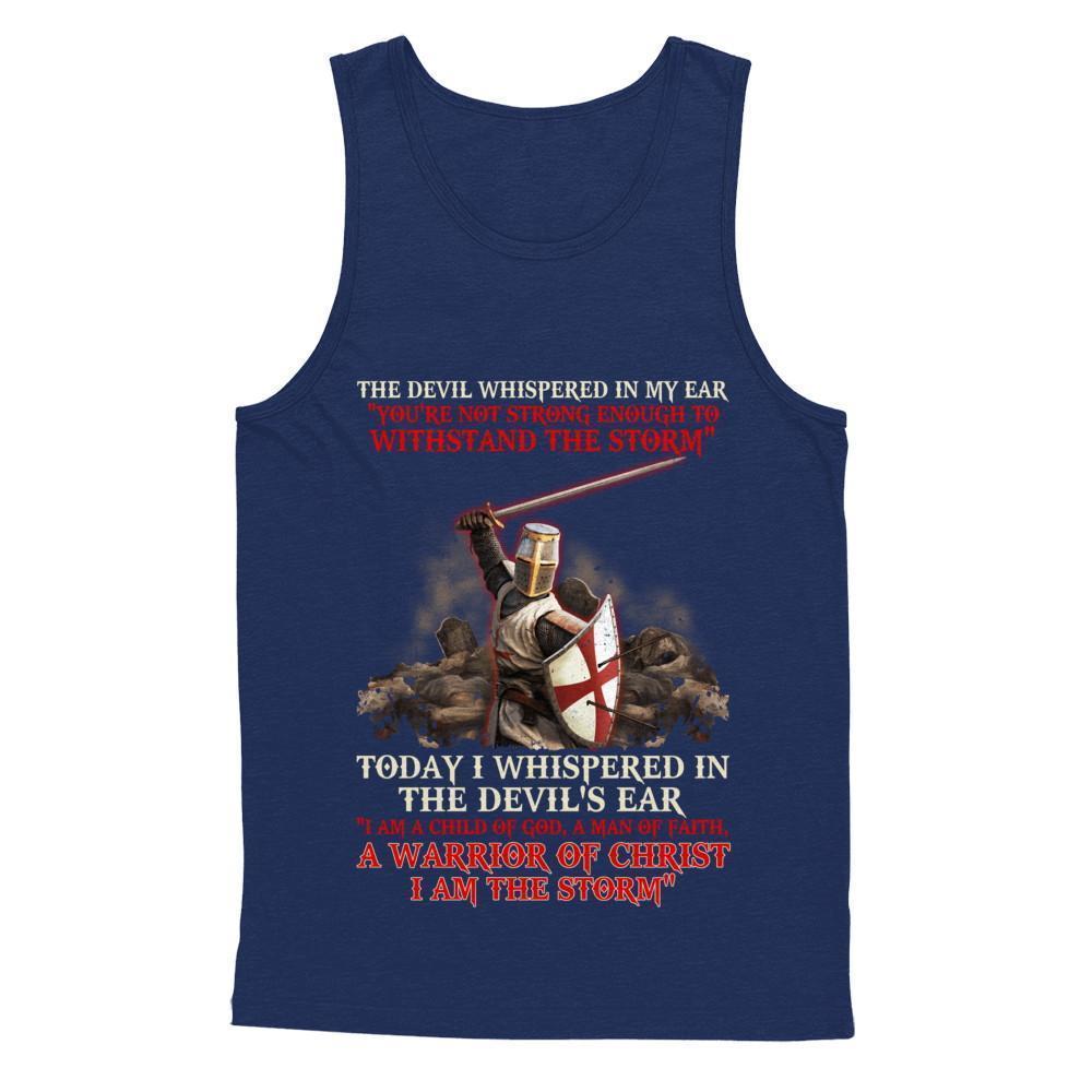 Knight Templar I Am A Child Of God A Warrior Of Christ I Am The Storm T-Shirt & Hoodie | Teecentury.com