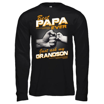 Best Papa Ever Just Ask My Grandson T-Shirt & Hoodie | Teecentury.com