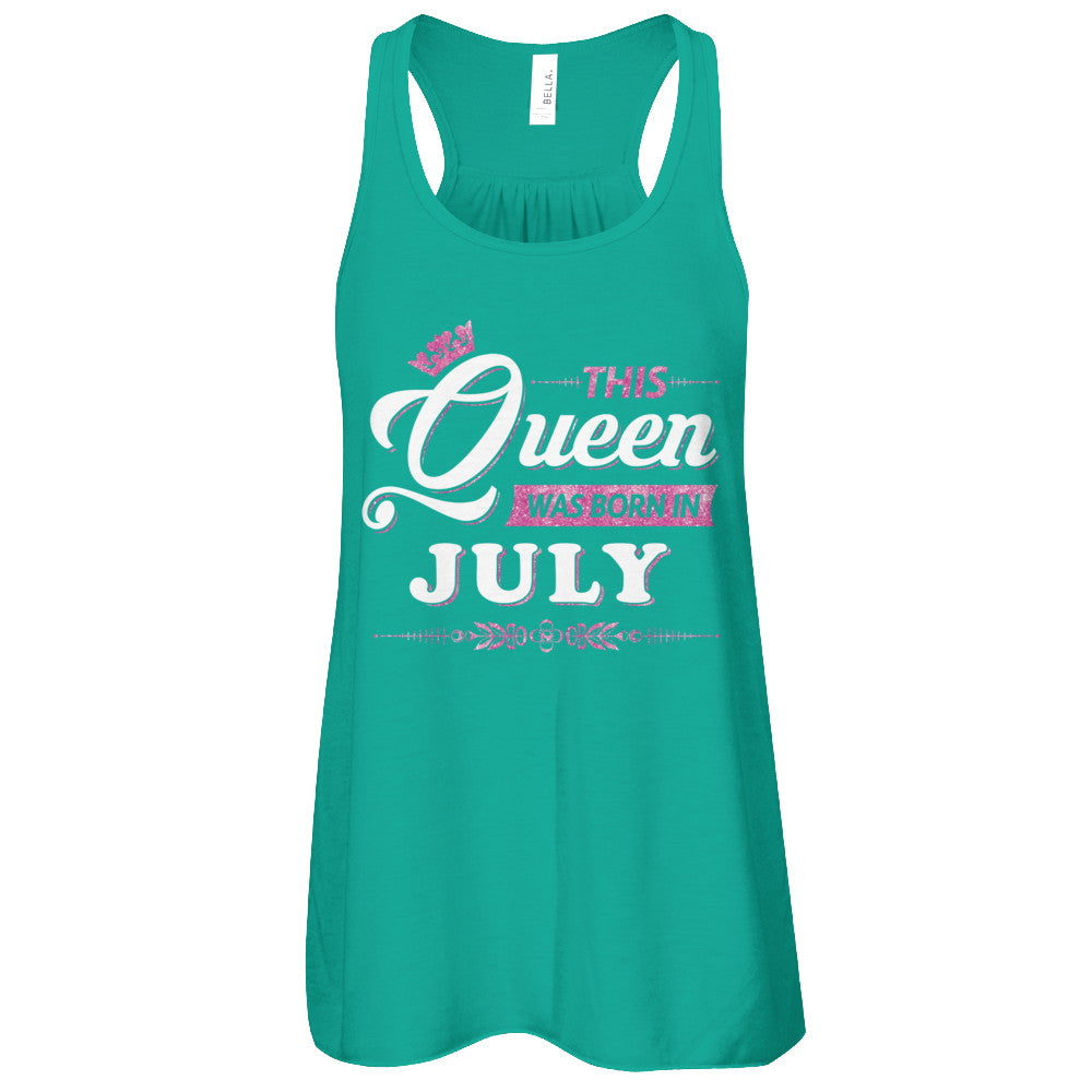 This Queen Was Born In July T-Shirt & Tank Top | Teecentury.com