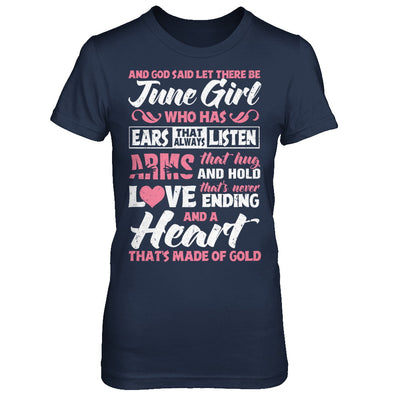 And God Said Let There Be June Girl Ears Arms Love Heart T-Shirt & Hoodie | Teecentury.com