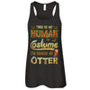 Otter Halloween My Human Costume I'm Really An Otter T-Shirt & Tank Top | Teecentury.com