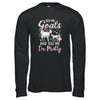 Buy Me Goats And Tell Me I'm Pretty T-Shirt & Tank Top | Teecentury.com