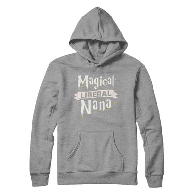 Magical Liberal Nana T-Shirt & Hoodie | Teecentury.com