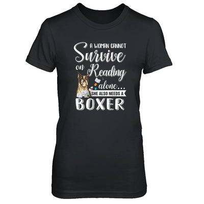A Woman Cannot Survive On Reading Alone Boxer T-Shirt & Tank Top | Teecentury.com